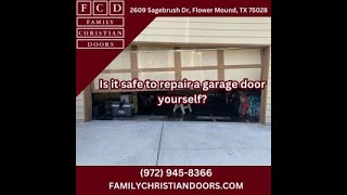 Is It Safe to Repair a Garage Door Yourself?