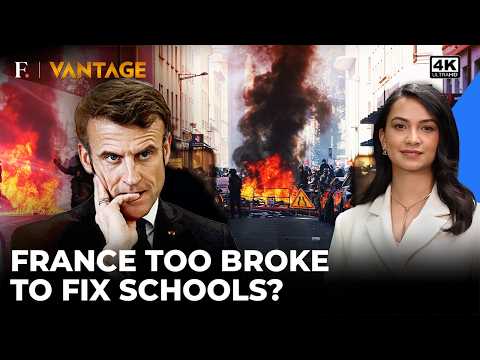 France Burns: 'Have No Money...': Macron's Empty Coffers Can't Fix Schools Despite Riots? | Vantage