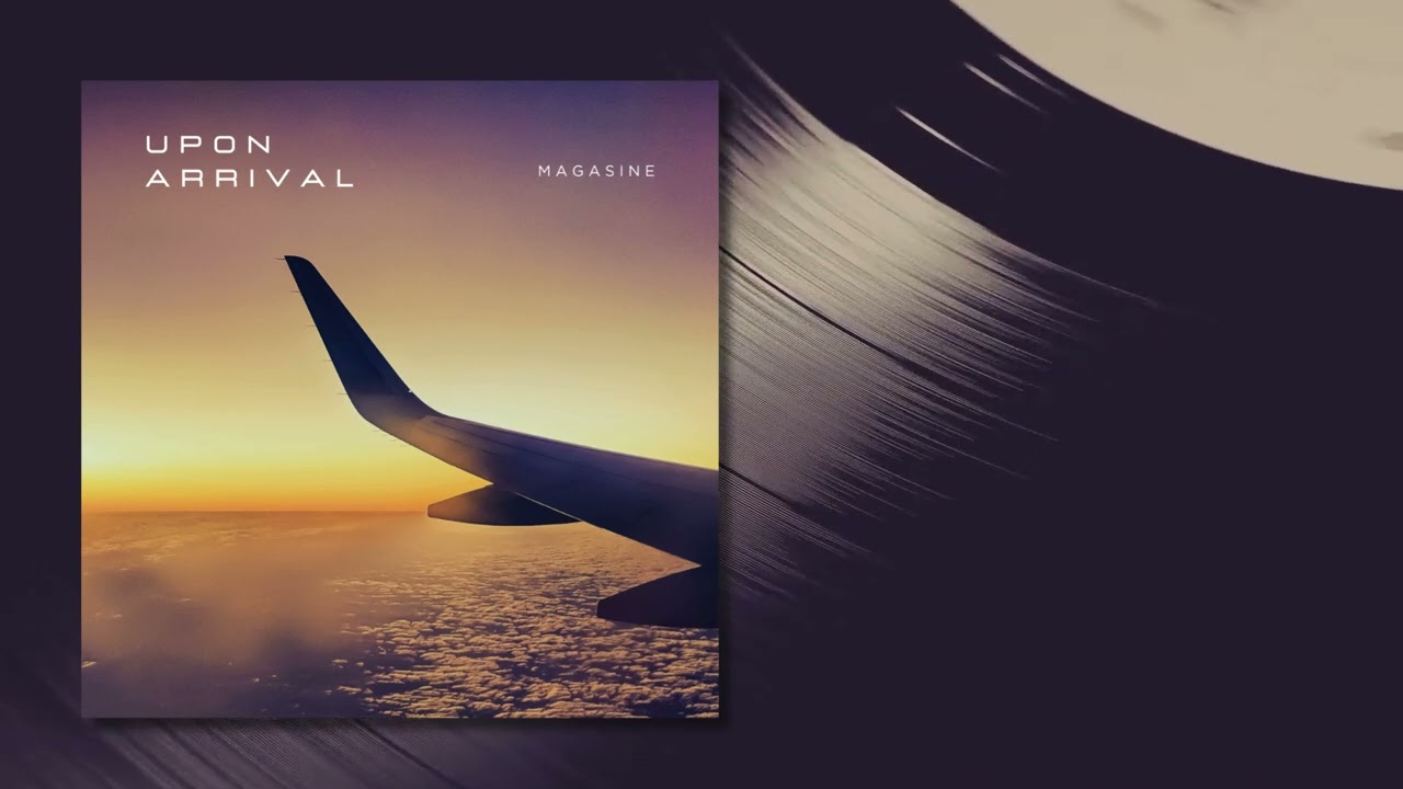 Guarda Magasine - Upon Arrival (Single Release) su YouTube Guarda Magasine - Upon Arrival (Single Release) su YouTube