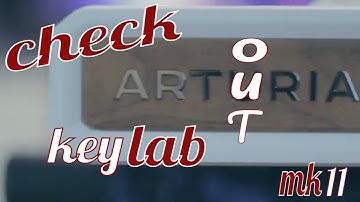 Unboxing the Arturia Keylab 61 Mk2 and sound check.