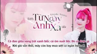 KARAOKE |  Từ Ngày Anh Xa - Khởi My ft. Kaisoul