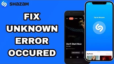 How To Fix And Solve Unknown Error Occured On Shazam App | Final Solution