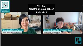 [Audio only] RU Live! What's on Your Table? - Episode 1