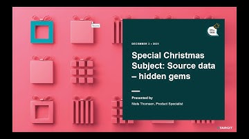 TARGIT 2021 Tips and Tricks Christmas Edition   Source Data