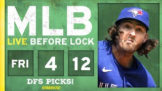 MLB DFS Picks Today 4\/12\/24: DraftKings \& FanDuel Baseball Lineups | Live Before Lock