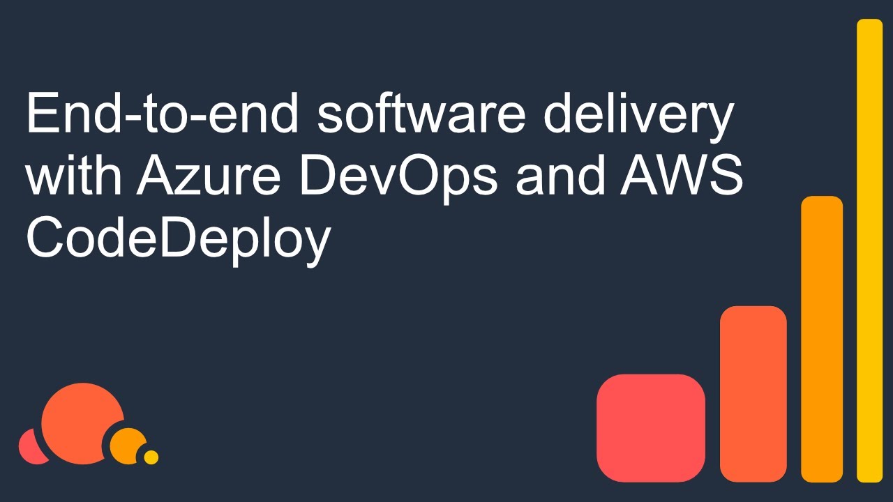 End-to-end software delivery with Azure DevOps and AWS CodeDeploy - YouTube