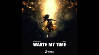 SICK INDIVIDUALS & Madism - Waste My Time Preview