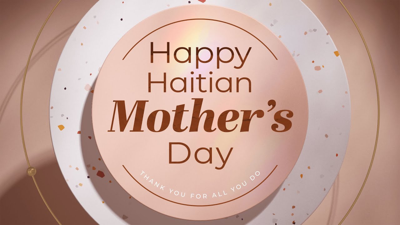 Haitian Mothers Day Celebration May 28, 2023 YouTube