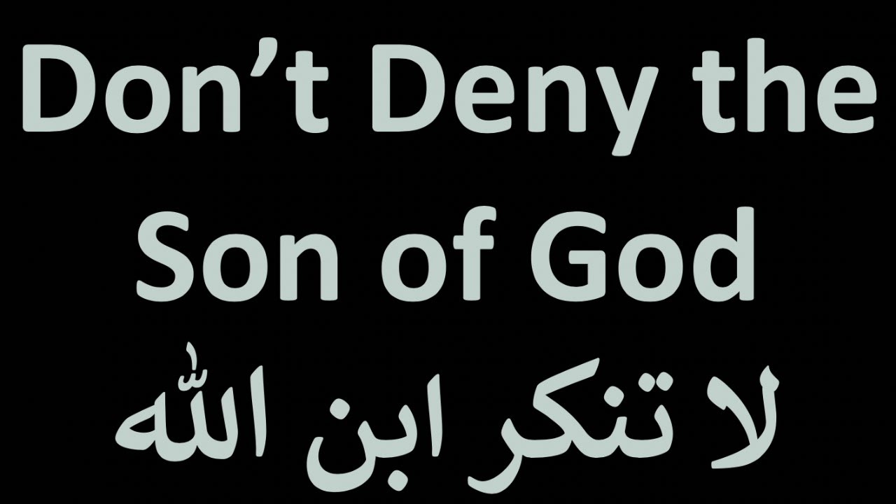 Don t Deny The Son Of God YouTube Don t Deny The Son Of God YouTube