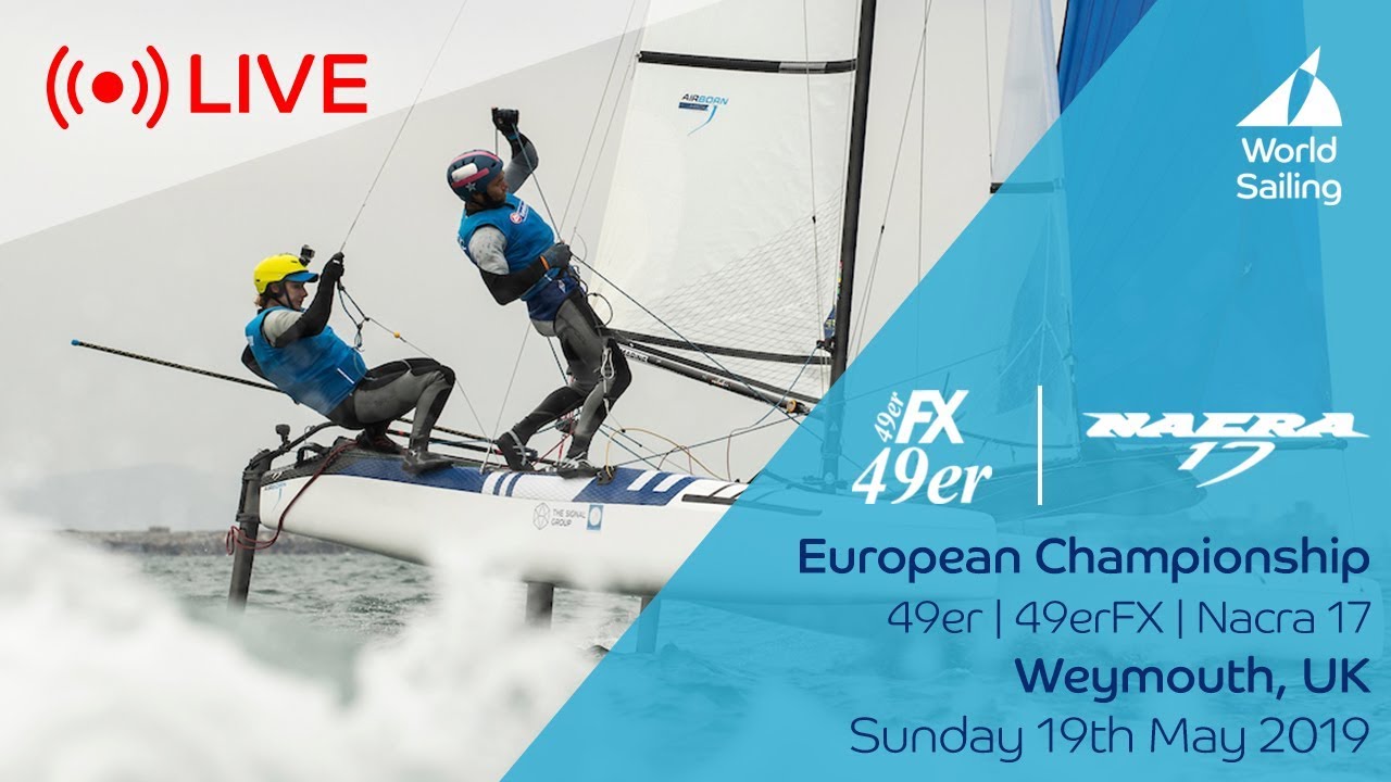 LIVE Finals Races | Volvo 49er, 49erFX and Nacra 17 European Championship 2019