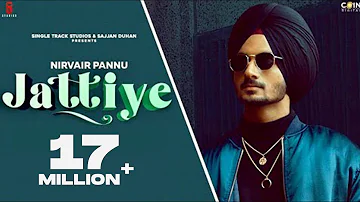 New Punjabi Songs 2021 | Nirvair Pannu | Jattiye | Snappy | Official Video | Latest Punjabi  2020