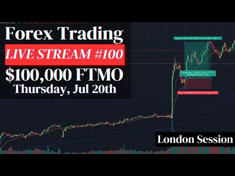 **Live Forex Trading #100** $100,000 FTMO Scalping Strategy Thurs 7/20 (London Session)