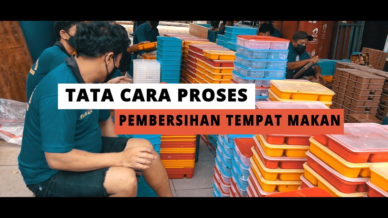 PROSES PEMBERSIHAN PERALATAN MAKANAN WARGA BINAAN RUTAN KELAS I CIPINANG