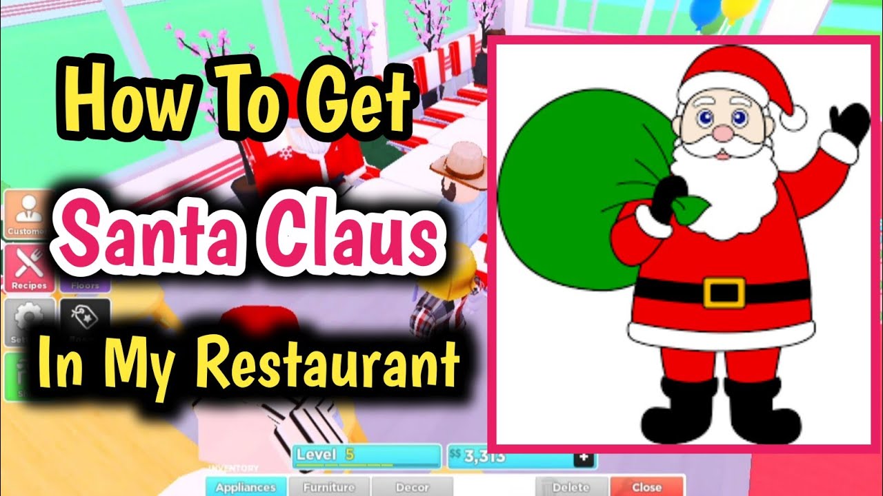 how-to-get-santa-in-roblox-my-restaurant-2023-youtube