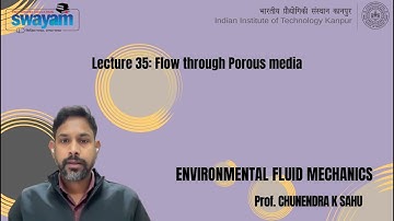 Lecture 35: Flow through Porous media