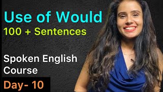 Different uses of WOULD in English  100 + Examples | English Speaking Course  Day 10