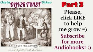 Part 3. FREE AUDIOBOOK Oliver Twist by Charles Dickens