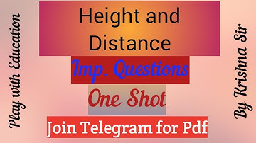 Height and Distance (One Shot) For JEE/NIMCET/NDA/BHU/JNU/JMI/TGT/PGT...