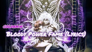 coldrain - Bloody Power Fame (Lyrics)