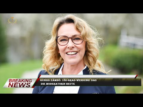 Gundis Zámbó: 180-Grad-Wendung!