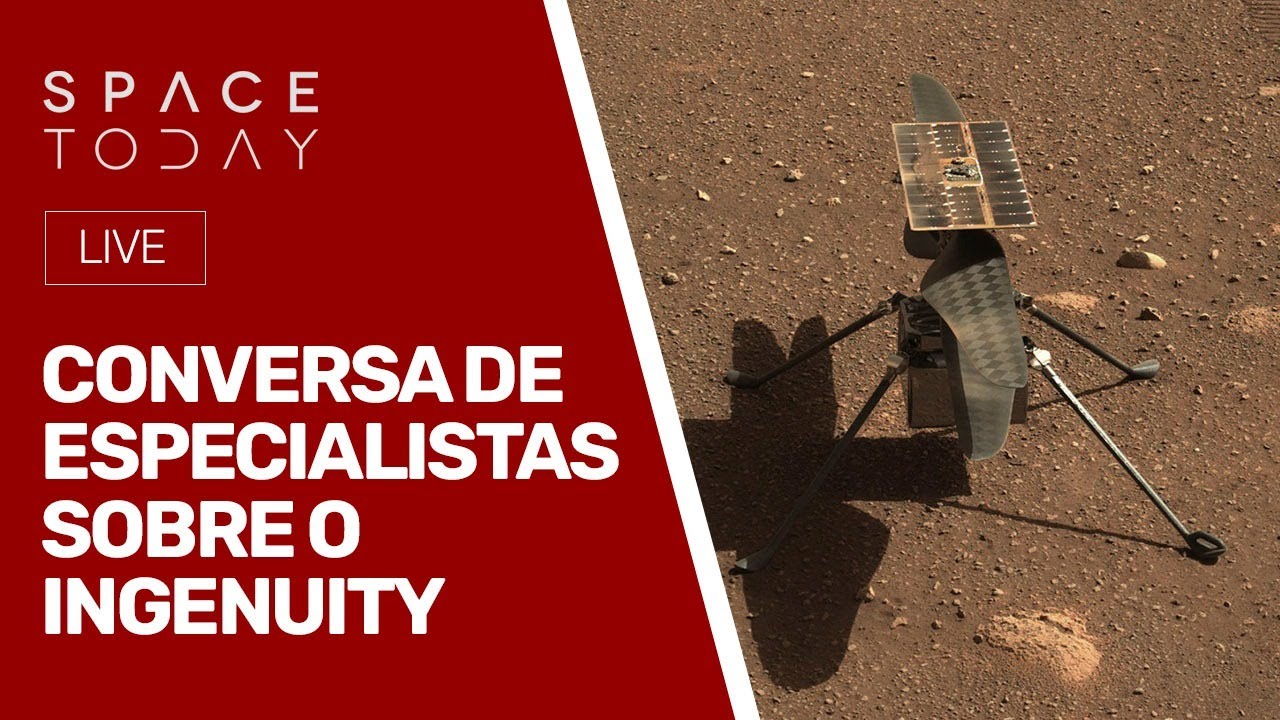 CONVERSA DE ESPECIALISTAS SOBRE O INGENUITY - AO VIVO