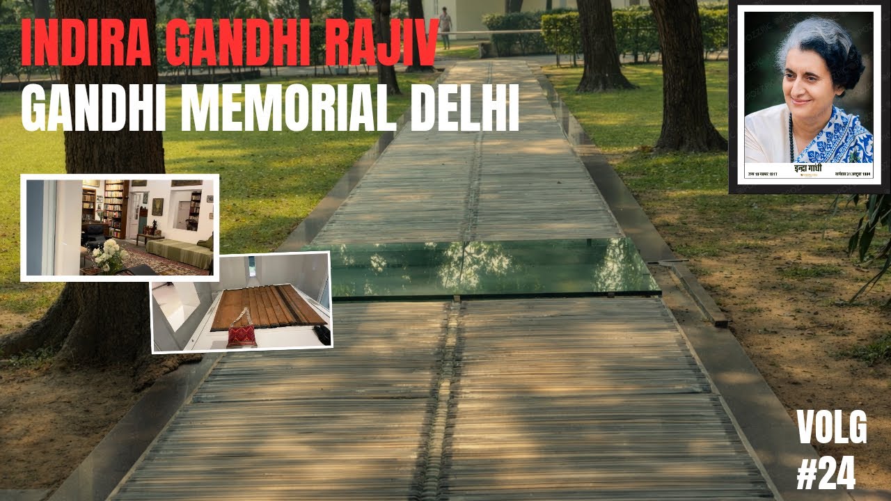 Indira Gandhi and Rajiv Gandhi Memorial Delhi Indira Gandhi House 