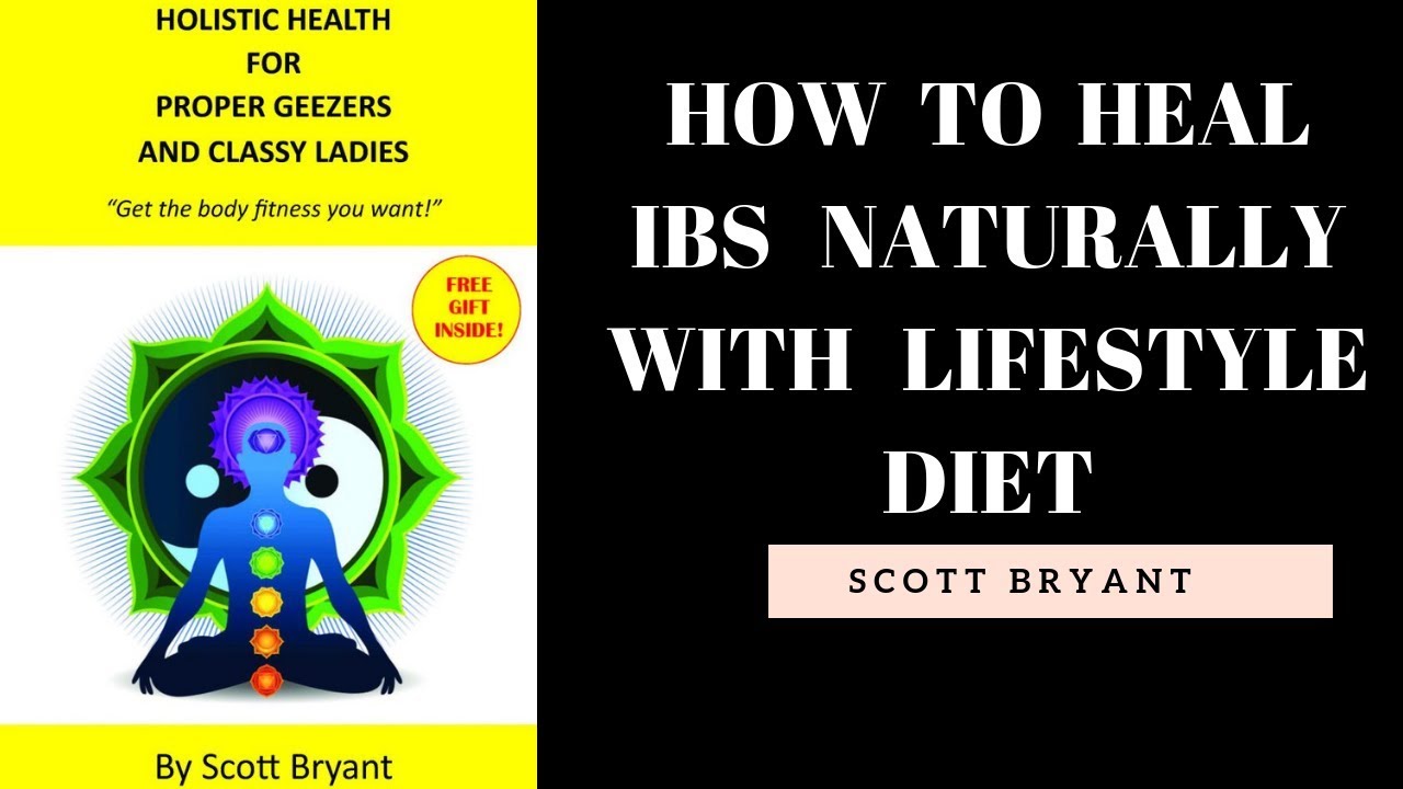 HOW TO HEAL IBS NATURALLY WITH LIFESTYLE DIET AND EXERCISE AND TESTING how-to-heal-ibs-naturally-with-lifestyle-diet-and-exercise-and-testing