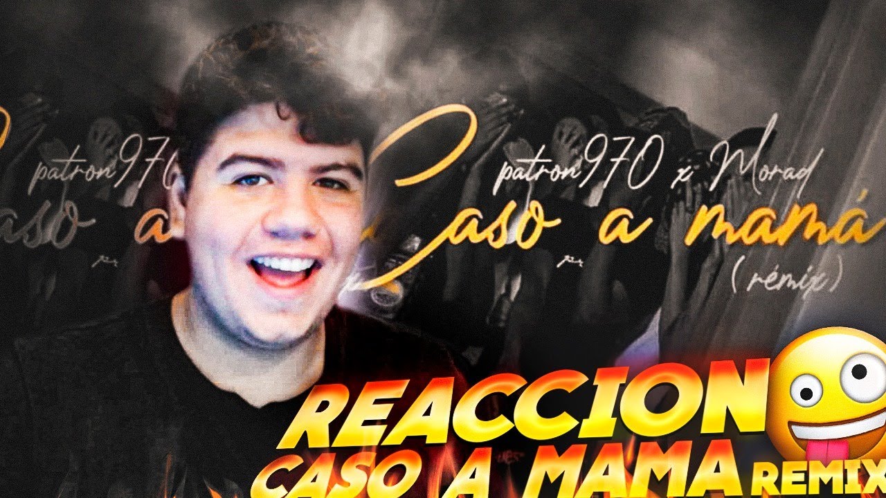 (REACCIÓN) El Patron 970 ft Morad - Caso a mama remix (Official video) #970 X #MDLR