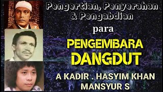 Old Dangdut Singers in the Handover & Service of MANSYUR S, A KADIR, HASYIM KHAN, SHOFIA S
