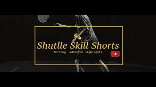 Victory Belongs to the Most Tenacious: #Morning #Badminton #Highlights #montage #clips #2024