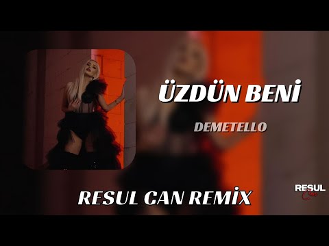 Demetello - Üzdün Beni ( Resul Can Remix )