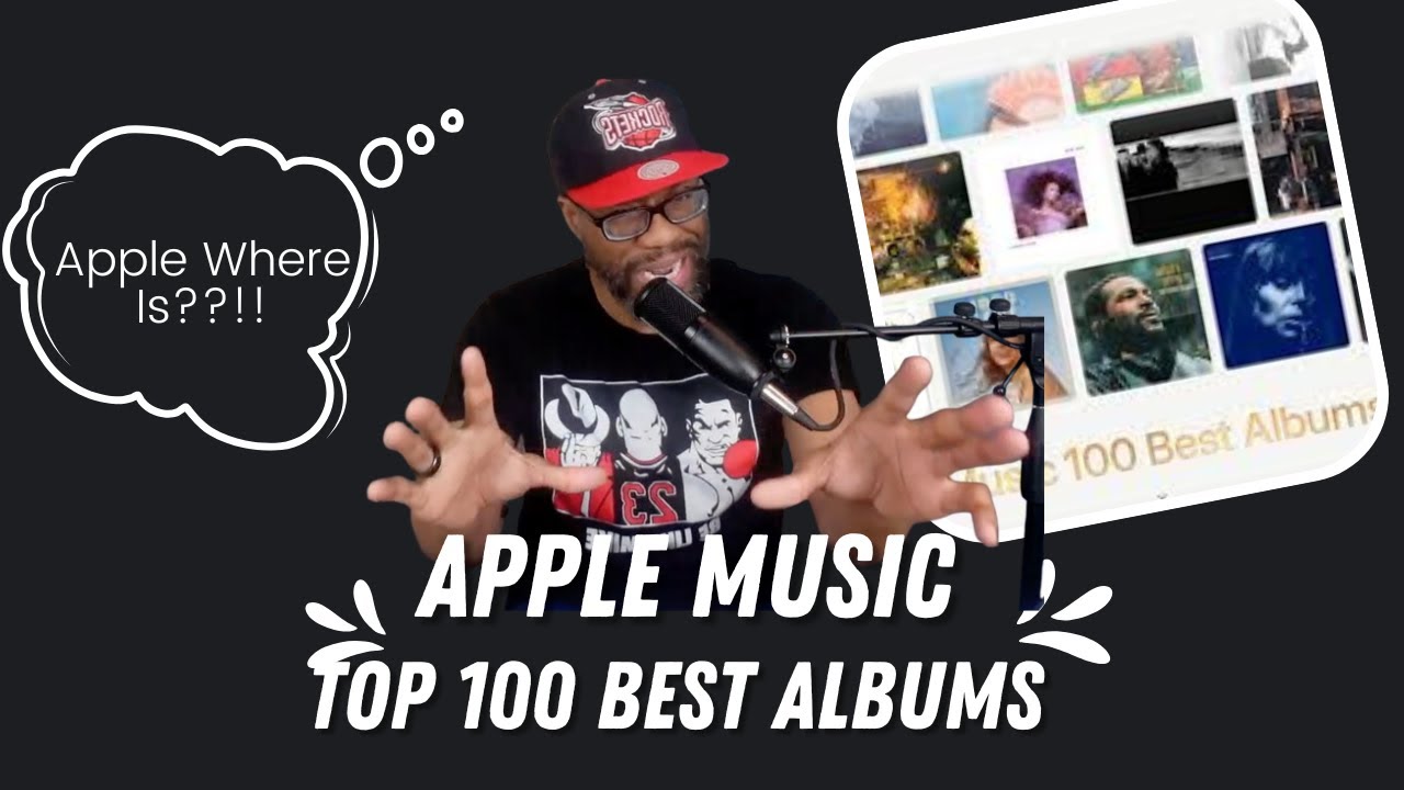 The 100 Best Albums on Apple Music – Rap Review Room Breaks It Down ...