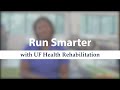 Run Smarter with UF Health Rehabilitation Warm-up #2