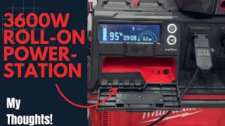 Milwaukee's New 3600W Roll On Power Station! My Thoughts.