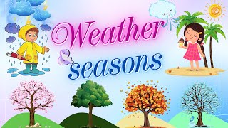 Weather and Seasons | Learn English Vocabulary for Kids | English Flashcards