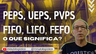 PEPS, UEPS, PVPS o que significa e para que serve?