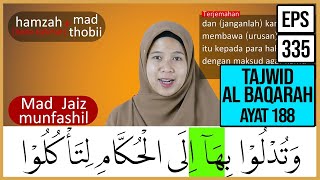 MENGURAI TAJWID SURAH AL BAQARAH AYAT 188 ARTINYA, CARA BACA & CONTOH PENGUCAPANNYA EPS 335