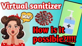 Virtual hand sanitizer|sanitizer on android|sanitizer from playstore| weird applications|gamer zone screenshot 1
