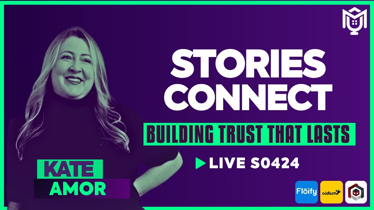 Building Trust That Lasts with Kate Amor