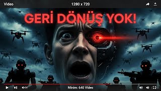 Artık Geri Dönüş Yok Her Şey Değişti