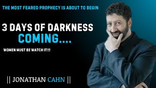URGENT END‑TIME ALERT: 3 DAYS OF DARKNESS PROPHECY COMING SOON? | BEST SPEECH   BY JONATHAN CAHN