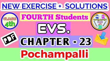 Pochampalli Class 4 EVS Chapter 23 Extra Exercise Questions Answers NCERT Solution CBSE Solution