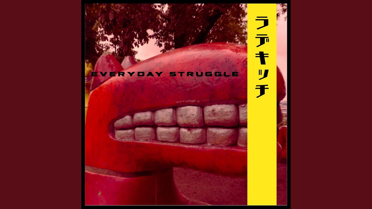 Watch Everyday Struggle on YouTube Watch Everyday Struggle on YouTube