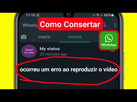 CONSERTAR - Ocorreu Um Erro Ao Reproduzir O Vídeo No Status Do Whatsapp