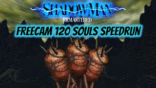 Shadow Man Remastered Speedrun(WR,1:06:02,Freecam 120 Souls)