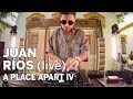 Juan Rios - live (A Place Apart VI)