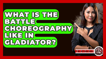 What Is The Battle Choreography Like In Gladiator? - The Action Reel