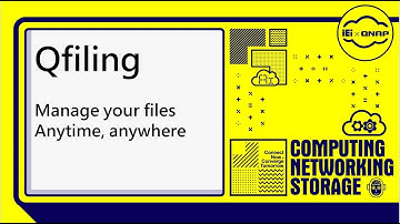 Qfiling-Manage your files anytime, anywhere｜QNAP 2019 Computex
