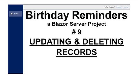 Birthday Reminder Application - part 9 - Updating and Deleting Records