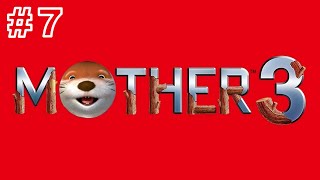 【愛しさとせつなさと】#７ MOTHER３【ｲﾄｲｼｹﾞｻﾄ】